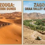 Merzouga vs Zagora which one wins