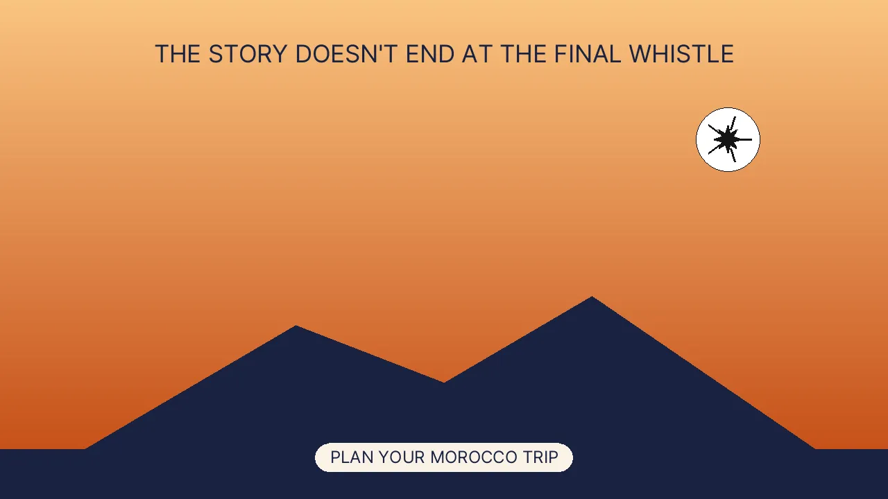 Atlas Mountains silhouette at sunset with a football, tying Morocco's World Cup performance against Brazil to travel inspiration